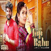 Top Bahu Gori Nagori ft Nonu Yadav New Haryanvi Song 2022 By Jyoti Jiya Poster